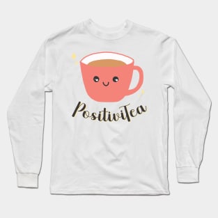 Positivitea Long Sleeve T-Shirt